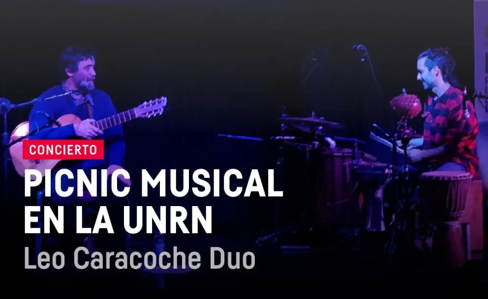 El Dúo Caracoche inaugura el PicNic Musical de la UNRN en Bariloche